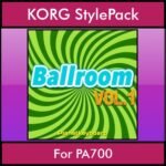 The Greatest Styles By PK Vol. 03  - Ballroom Vol. 01 - 60 Styles / Song Styles for KORG PA700 in STY format