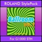 The Greatest Styles By PK Vol. 03  - Ballroom Vol. 01 - 60 Styles / Song Styles for ROLAND G1000 STH in STH format