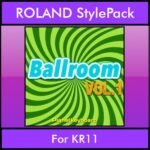 The Greatest Styles By PK Vol. 03  - Ballroom Vol. 01 - 60 Styles / Song Styles for ROLAND KR11 in STL format