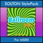 The Greatest Styles By PK Vol. 03  - Ballroom Vol. 01 - 60 Styles / Song Styles for SOLTON MS80 in PAT format