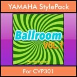 The Greatest Styles By PK Vol. 03  - Ballroom Vol. 01 - 60 Styles / Song Styles for YAMAHA CVP301 in STY format