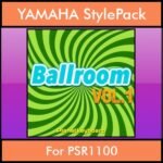 The Greatest Styles By PK Vol. 03  - Ballroom Vol. 01 - 60 Styles / Song Styles for YAMAHA PSR1100 in STY format