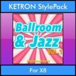 The Greatest Styles By PK Vol. 04  - Ballroom and Jazz Vol. 01 - 60 Styles / Song Styles for KETRON X8 in PAT format