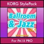 The Greatest Styles By PK Vol. 04  - Ballroom and Jazz Vol. 01 - 60 Styles / Song Styles for KORG PA1X PRO in STY format