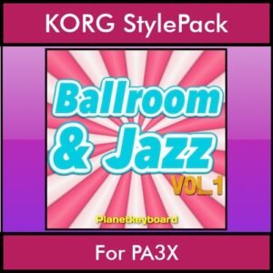 The Greatest Styles By PK Vol. 04  - Ballroom and Jazz Vol. 01 - 60 Styles / Song Styles for KORG PA3X in STY format