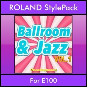 The Greatest Styles By PK Vol. 04  - Ballroom and Jazz Vol. 01 - 60 Styles / Song Styles for ROLAND E100 in STL format