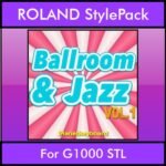 The Greatest Styles By PK Vol. 04  - Ballroom and Jazz Vol. 01 - 60 Styles / Song Styles for ROLAND G1000 STL in STL format