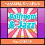 The Greatest Styles By PK Vol. 04  - Ballroom and Jazz Vol. 01 - 60 Styles / Song Styles for YAMAHA CVP309 in STY format