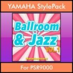 The Greatest Styles By PK Vol. 04  - Ballroom and Jazz Vol. 01 - 60 Styles / Song Styles for YAMAHA PSR9000 in STY format