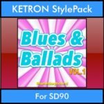 The Greatest Styles By PK Vol. 06  - Blues and Ballads Vol. 01 - 60 Styles / Song Styles for KETRON SD90 in KST format