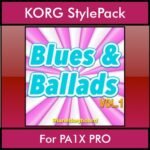 The Greatest Styles By PK Vol. 06  - Blues and Ballads Vol. 01 - 60 Styles / Song Styles for KORG PA1X PRO in STY format