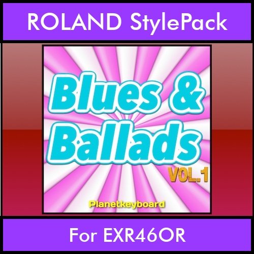 The Greatest Styles By PK Vol. 06 - Blues and Ballads Vol. 01 - 60 Styles / Song Styles for ROLAND EXR46OR in STL format The Greatest Styles By PK Vol. 06 - Blues and Ballads Vol. 01 - 60 Styles / Song Styles for ROLAND EXR46OR in STL format