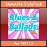 The Greatest Styles By PK Vol. 06  - Blues and Ballads Vol. 01 - 60 Styles / Song Styles for YAMAHA PSR740 in STY format