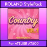 The Greatest Styles By PK Vol. 07  - Country Vol. 01 - 60 Styles / Song Styles for ROLAND ATELIER AT500 in STL format