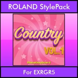The Greatest Styles By PK Vol. 07  - Country Vol. 01 - 60 Styles / Song Styles for ROLAND EXRGR5 in STL format
