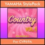 The Greatest Styles By PK Vol. 07  - Country Vol. 01 - 60 Styles / Song Styles for YAMAHA CVP69A in STY format