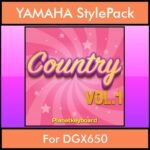 The Greatest Styles By PK Vol. 07  - Country Vol. 01 - 60 Styles / Song Styles for YAMAHA DGX650 in STY format