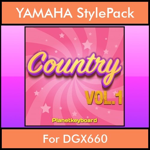 The Greatest Styles By PK Vol. 07 - Country Vol. 01 - 60 Styles / Song Styles for YAMAHA DGX660 in STY format The Greatest Styles By PK Vol. 07 - Country Vol. 01 - 60 Styles / Song Styles for YAMAHA DGX660 in STY format