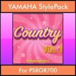 The Greatest Styles By PK Vol. 07  - Country Vol. 01 - 60 Styles / Song Styles for YAMAHA PSROR700 in STY format