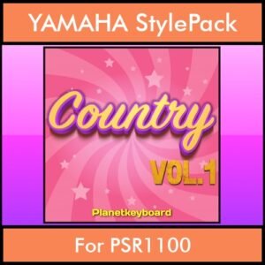 The Greatest Styles By PK Vol. 07 - Country Vol. 01 - 60 Styles / Song Styles for YAMAHA PSR1100 in STY format