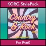 The Greatest Styles By PK Vol. 08  - Country and Rock Vol. 01 - 60 Styles / Song Styles for KORG PA60 in STY format