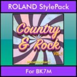 The Greatest Styles By PK Vol. 08  - Country and Rock Vol. 01 - 60 Styles / Song Styles for ROLAND BK7M in STL format