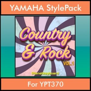 The Greatest Styles By PK Vol. 08 - Country and Rock Vol. 01 - 60 Styles / Song Styles for YAMAHA YPT370 in STY format