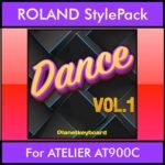 The Greatest Styles By PK Vol. 09  - Dance Vol. 01 - 60 Styles / Song Styles for ROLAND ATELIER AT900C in STL format