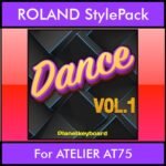 The Greatest Styles By PK Vol. 09  - Dance Vol. 01 - 60 Styles / Song Styles for ROLAND ATELIER AT75 in STL format