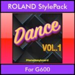 The Greatest Styles By PK Vol. 09  - Dance Vol. 01 - 60 Styles / Song Styles for ROLAND G600 in STL format