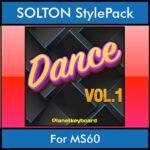 The Greatest Styles By PK Vol. 09  - Dance Vol. 01 - 60 Styles / Song Styles for SOLTON MS60 in PAT format