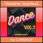 The Greatest Styles By PK Vol. 09  - Dance Vol. 01 - 60 Styles / Song Styles for YAMAHA CVP809GP in STY format