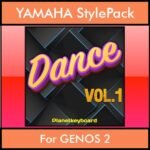 The Greatest Styles By PK Vol. 09  - Dance Vol. 01 - 60 Styles / Song Styles for YAMAHA GENOS 2 in STY format