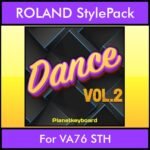 The Greatest Styles By PK Vol. 10  - Dance Vol. 02 - 60 Styles / Song Styles for ROLAND VA76 STH in STL format