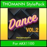 The Greatest Styles By PK Vol. 10  - Dance Vol. 02 - 60 Styles / Song Styles for THOMANN AKX1100 in STY format