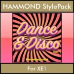 The Greatest Styles By PK Vol. 11  - Dance & Disco Vol. 01 - 60 Styles / Song Styles for HAMMOND XE1 in PAT format