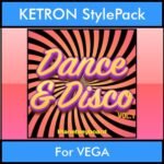 The Greatest Styles By PK Vol. 11  - Dance & Disco Vol. 01 - 60 Styles / Song Styles for KETRON VEGA in PAT format