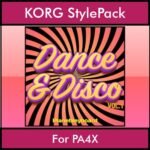 The Greatest Styles By PK Vol. 11  - Dance & Disco Vol. 01 - 60 Styles / Song Styles for KORG PA4X in STY format