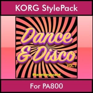 The Greatest Styles By PK Vol. 11  - Dance & Disco Vol. 01 - 60 Styles / Song Styles for KORG PA800 in STY format
