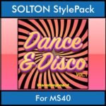 The Greatest Styles By PK Vol. 11  - Dance & Disco Vol. 01 - 60 Styles / Song Styles for SOLTON MS40 in PAT format