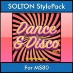 The Greatest Styles By PK Vol. 11  - Dance & Disco Vol. 01 - 60 Styles / Song Styles for SOLTON MS80 in PAT format