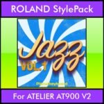 The Greatest Styles By PK Vol. 12  - Jazz Vol. 01 - 60 Styles / Song Styles for ROLAND ATELIER AT900 V2 in STL format