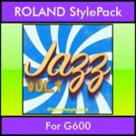 The Greatest Styles By PK Vol. 12  - Jazz Vol. 01 - 60 Styles / Song Styles for ROLAND G600 in STL format
