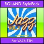 The Greatest Styles By PK Vol. 12  - Jazz Vol. 01 - 60 Styles / Song Styles for ROLAND VA76 STH in STL format