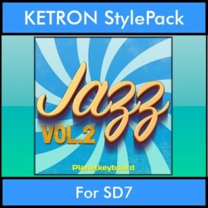 The Greatest Styles By PK Vol. 13  - Jazz Vol. 02 - 60 Styles / Song Styles for KETRON SD7 in KST format
