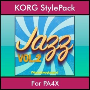 The Greatest Styles By PK Vol. 13  - Jazz Vol. 02 - 60 Styles / Song Styles for KORG PA4X in STY format