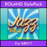 The Greatest Styles By PK Vol. 13  - Jazz Vol. 02 - 60 Styles / Song Styles for ROLAND KR977 in STL format