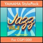 The Greatest Styles By PK Vol. 13  - Jazz Vol. 02 - 60 Styles / Song Styles for YAMAHA CGP1000 in STY format