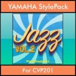 The Greatest Styles By PK Vol. 13  - Jazz Vol. 02 - 60 Styles / Song Styles for YAMAHA CVP201 in STY format