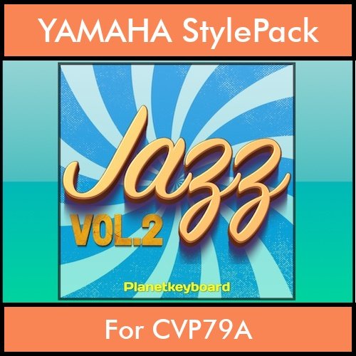 The Greatest Styles By PK Vol. 13  - Jazz Vol. 02 - 60 Styles / Song Styles for YAMAHA CVP79A in STY format The Greatest Styles By PK Vol. 13  - Jazz Vol. 02 - 60 Styles / Song Styles for YAMAHA CVP79A in STY format